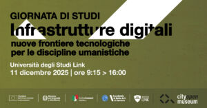 Infrastrutture digitali: nuove frontiere tecnologiche per le discipline umanistiche